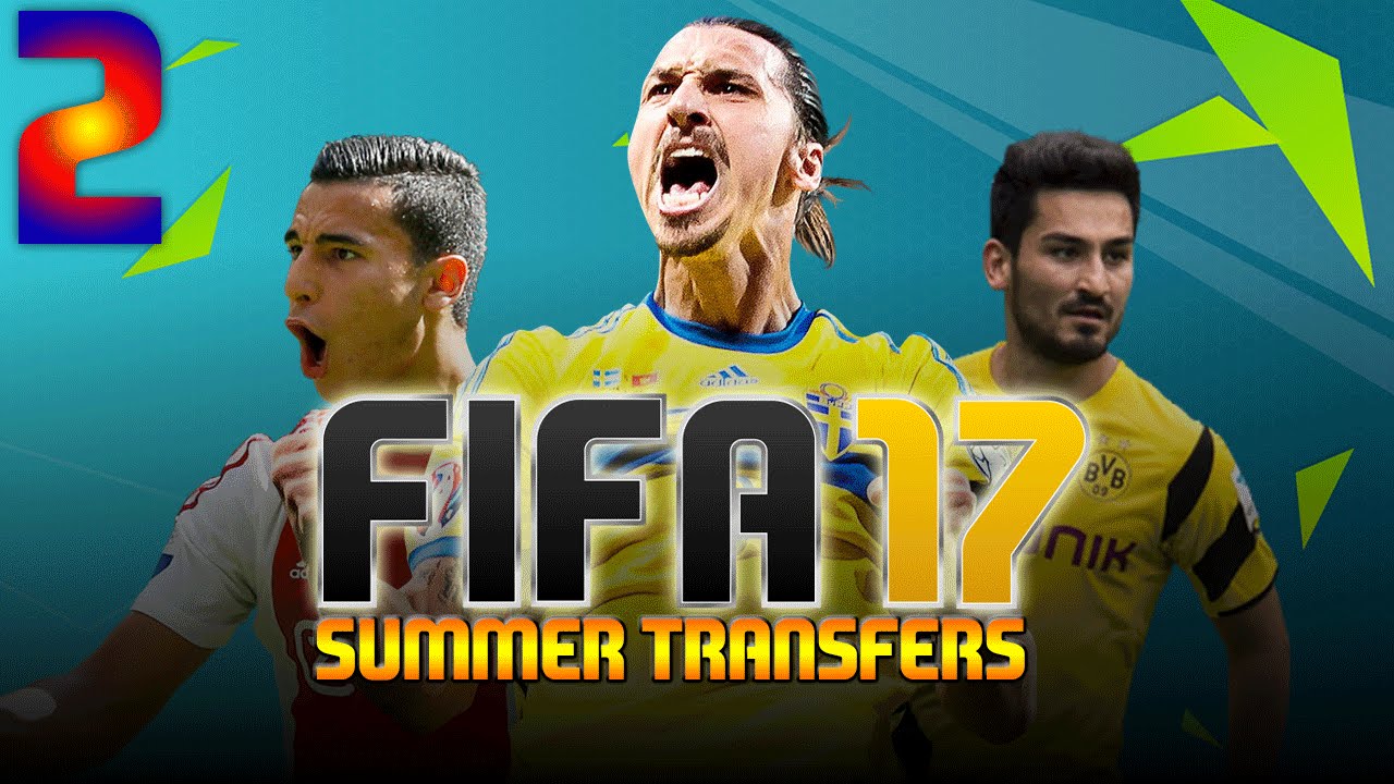 fifa 17 summer transfer